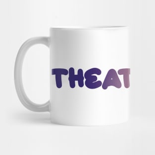 Theatre kid strange loop edition Mug